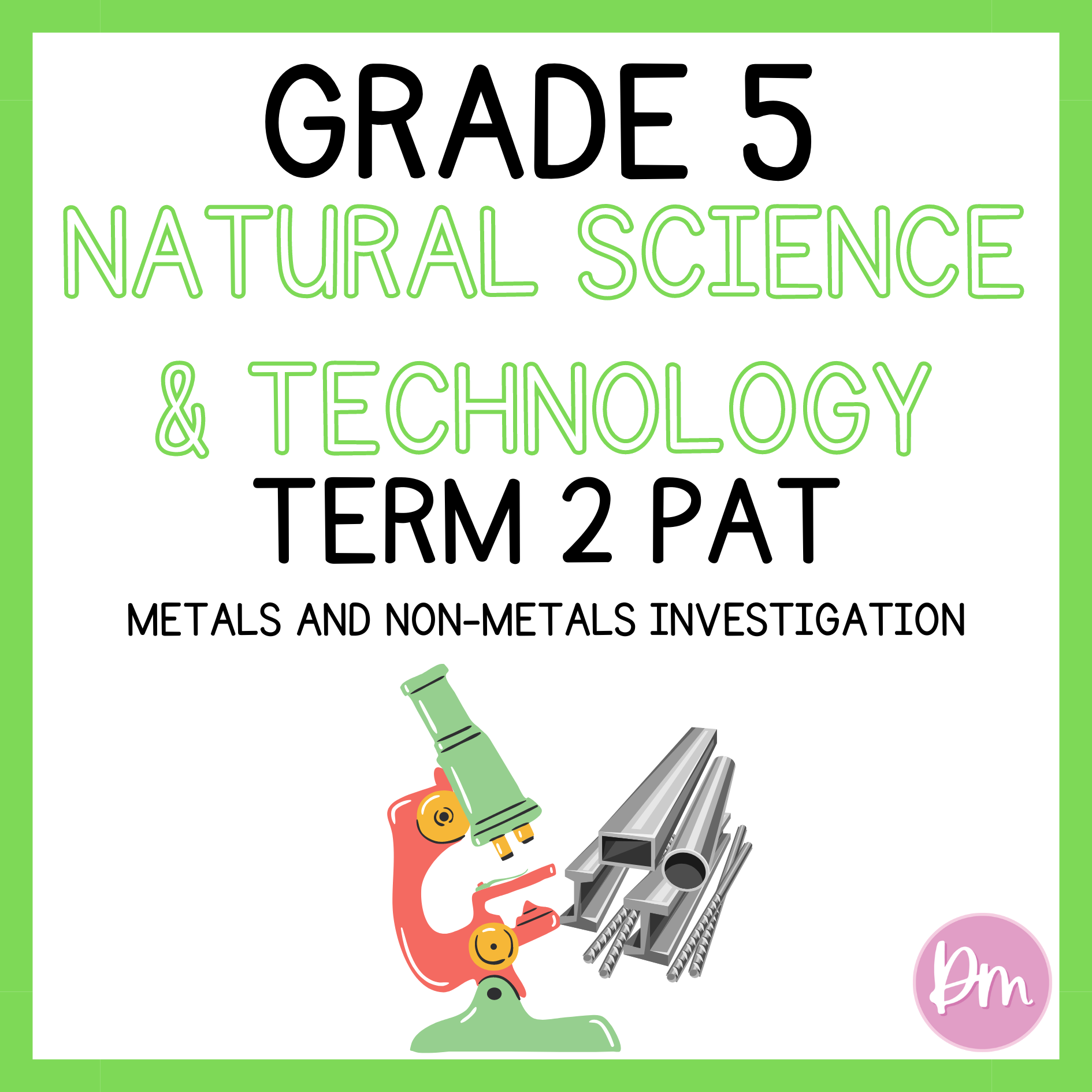 Grade Natural Science And Technology Term Pat Teacha