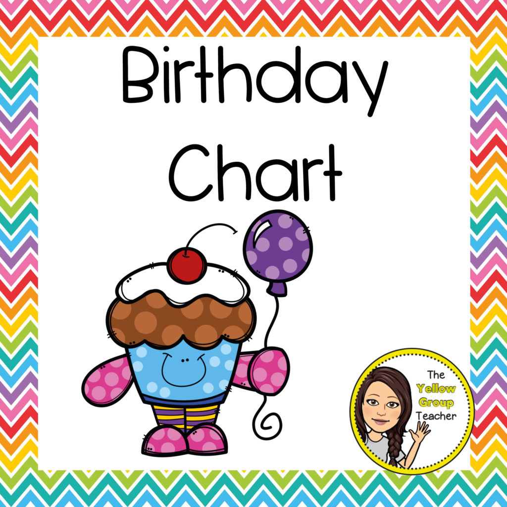 Birthday Chart • Teacha!