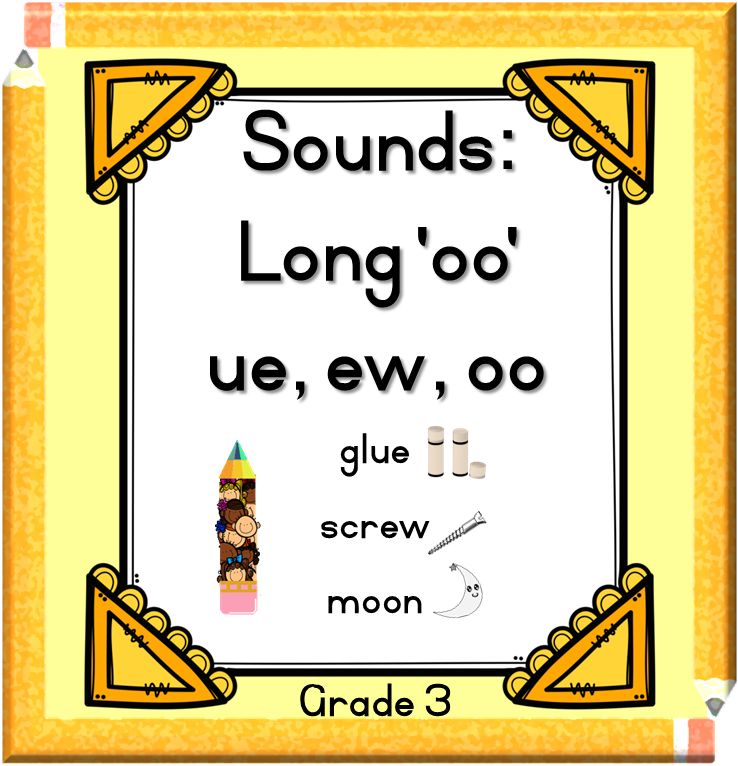 grade 3 long oo ue ew and oo spelling and phonics teacha