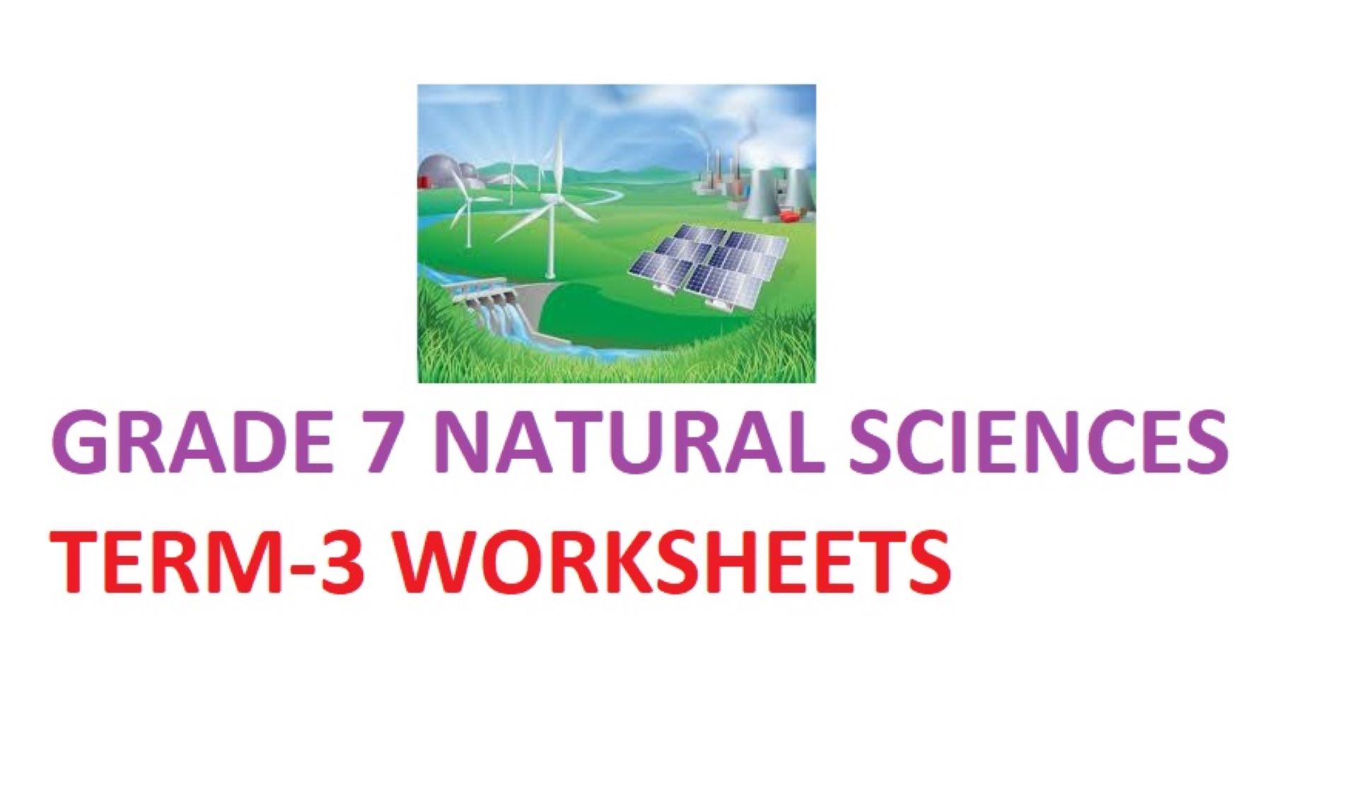 grade 7 natural sciences term 3 worksheets 5 worksheets teacha