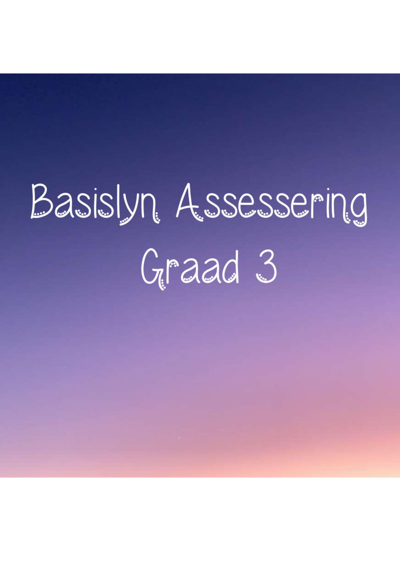 Basislyn Assessering Gr 3 • Teacha!