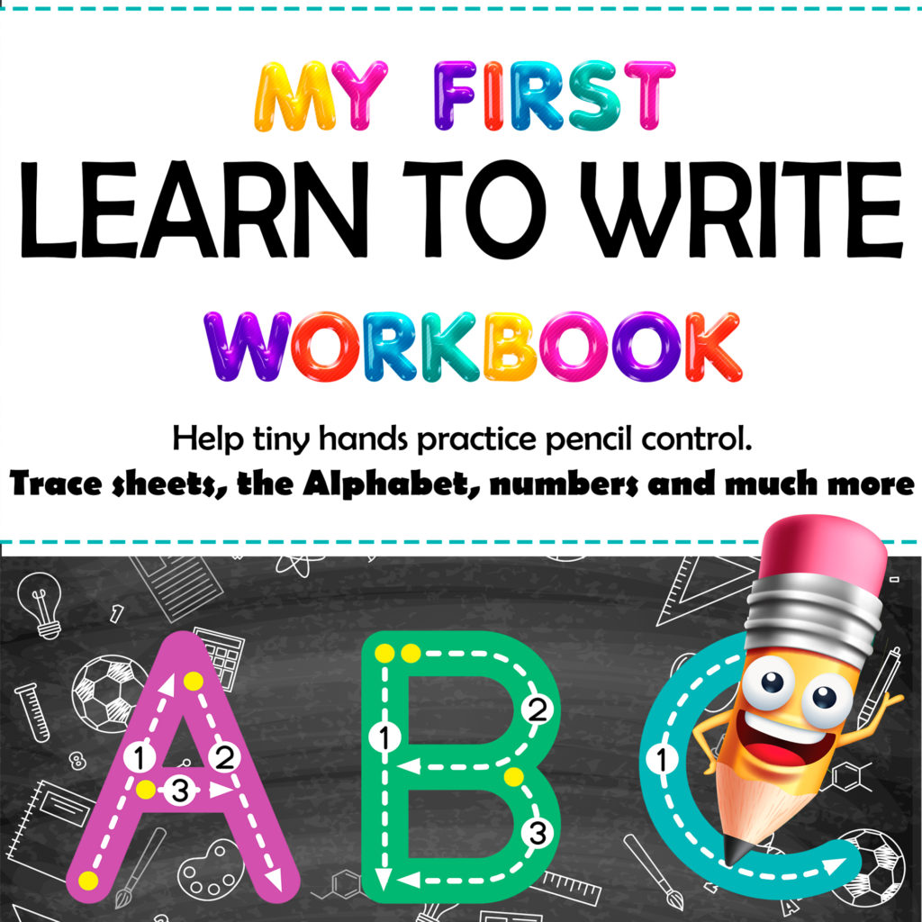 Printable, My First Learn to Write Workbook • Teacha!