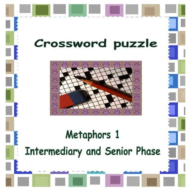 Crossword puzzle: Metaphors 1: Intermediary / Senior Phase • Teacha