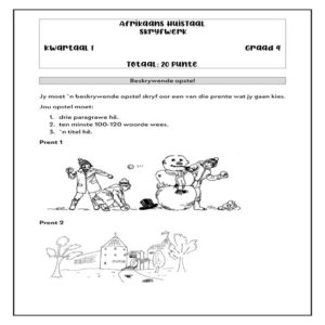 Graad 4 Afrikaans Huistaal Skryfwerk Assessering Kwartaal 1 • Teacha!