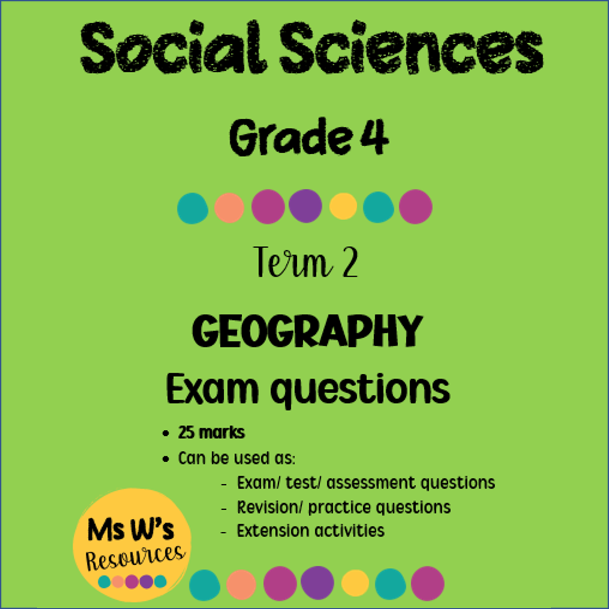 Grade 4 Geography Term 2 Exam • Teacha!