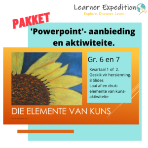 Kuns Elemente Van Kuns Powerpoint En Aktiwiteite Gr 6 Of 7 Teacha