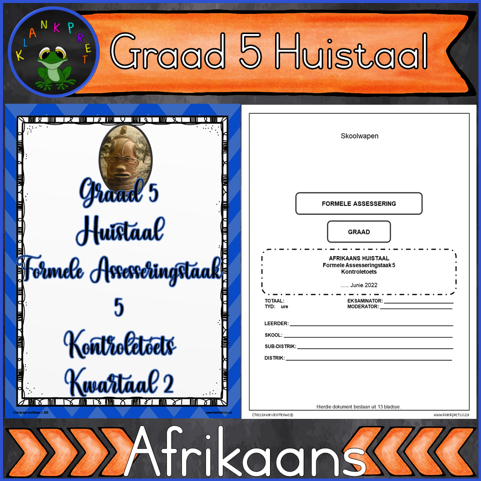 Graad 5 Afrikaans Huistaal Formele Assessering Taak 4 & 5 Kwartaal 5 ...