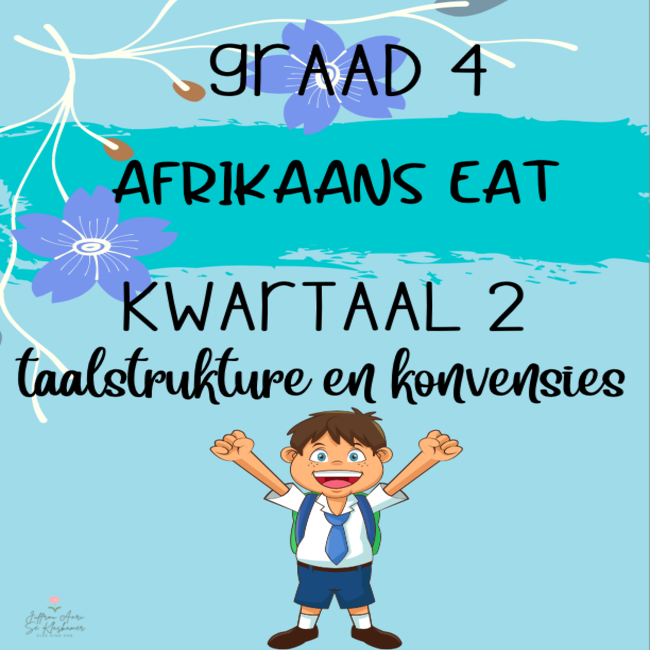 Graad 4 Afrikaans EAT kwartaal 2 werkboekie • Teacha!