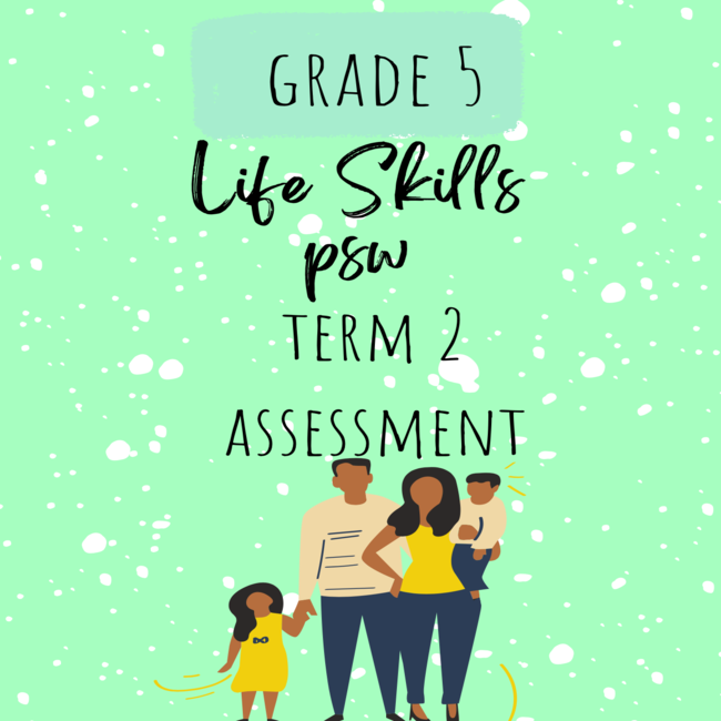 grade 5 life skills psw term 2 test teacha