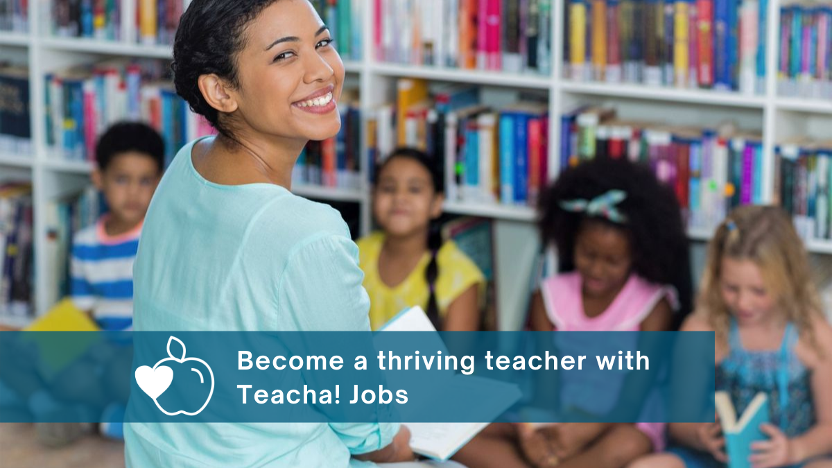 Become a thriving teacher with Teacha! Jobs • Teacha!