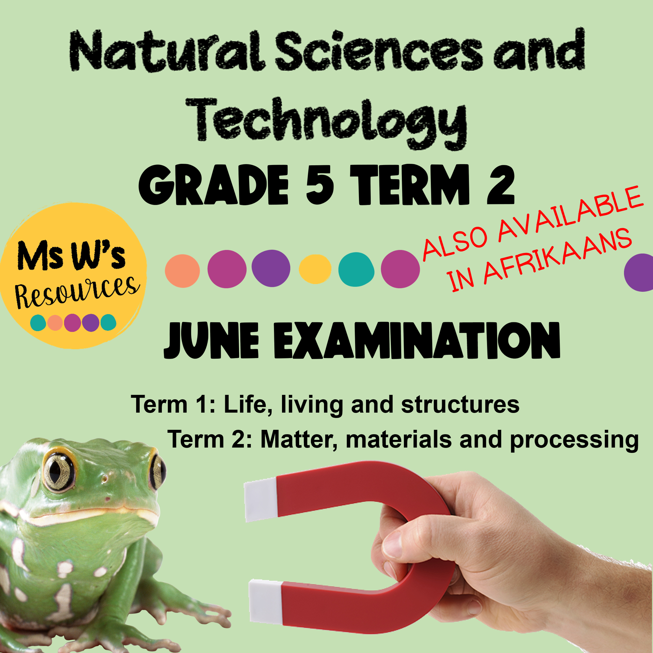 grade 5 natural sciences and technology term 2 exam teacha