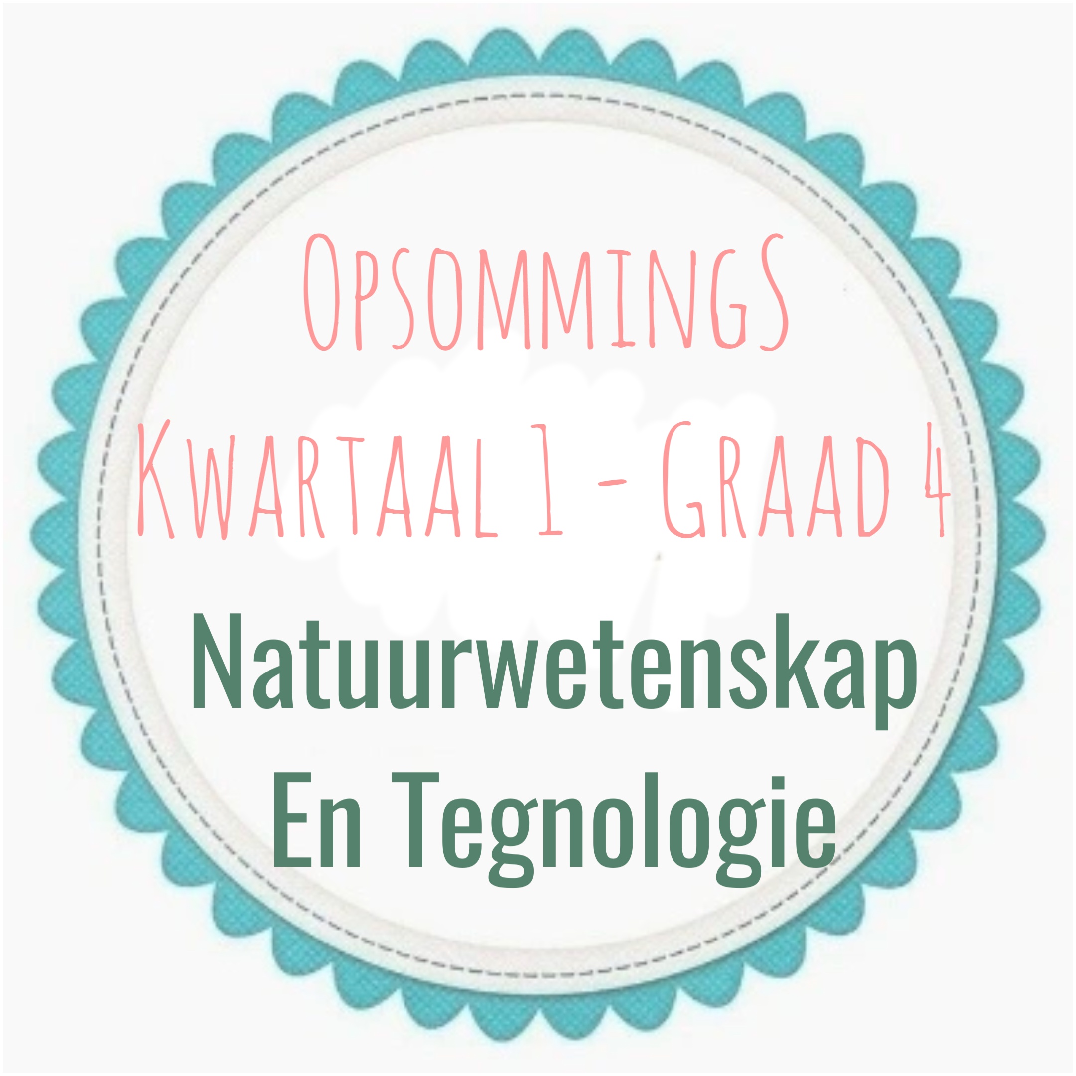 graad 4 kw1 natuurwetenskap en tegnologie opsommings teacha