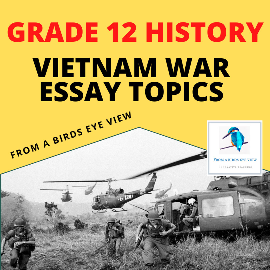 Grade 12 History Vietnam War Essay topics • Teacha!