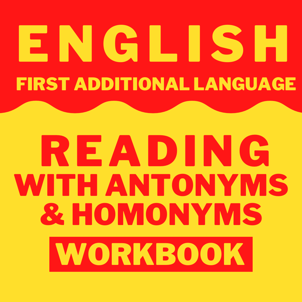 ENGLISH FIRST ADDITIONAL LANGUAGE READING PASSAGES WITH ANTONYMS AND 