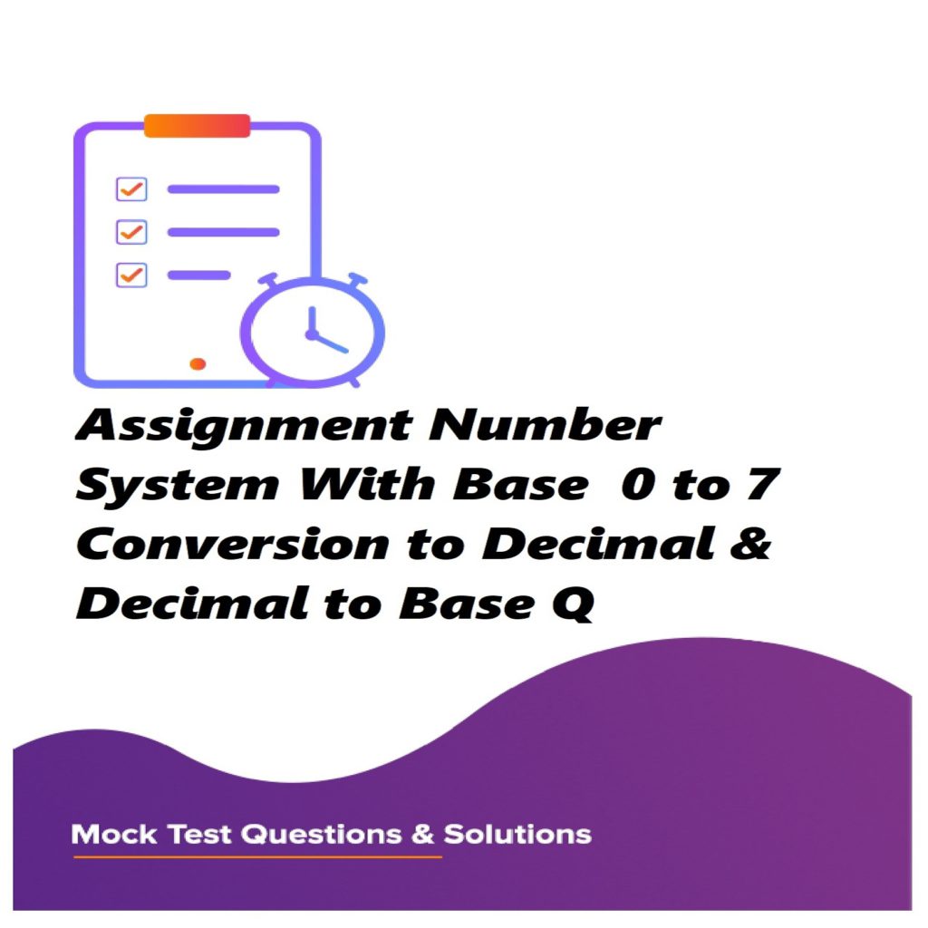 assignment on number system conversion