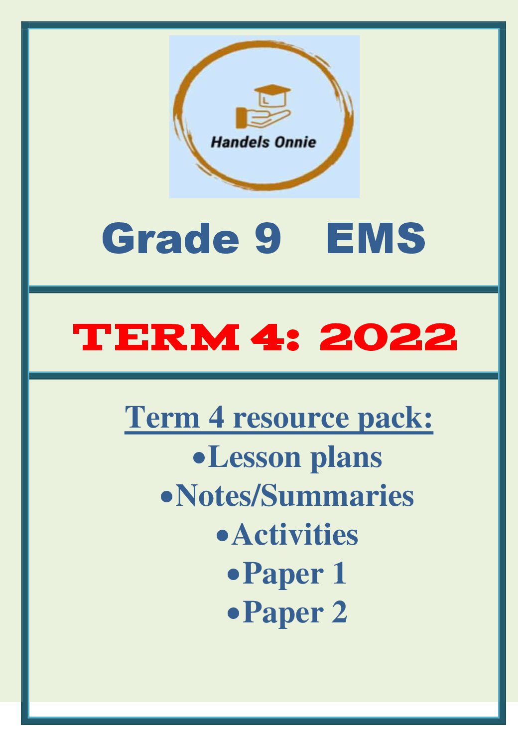 Grade 9 EMS Resource Pack Term 4 2022 Teacha 