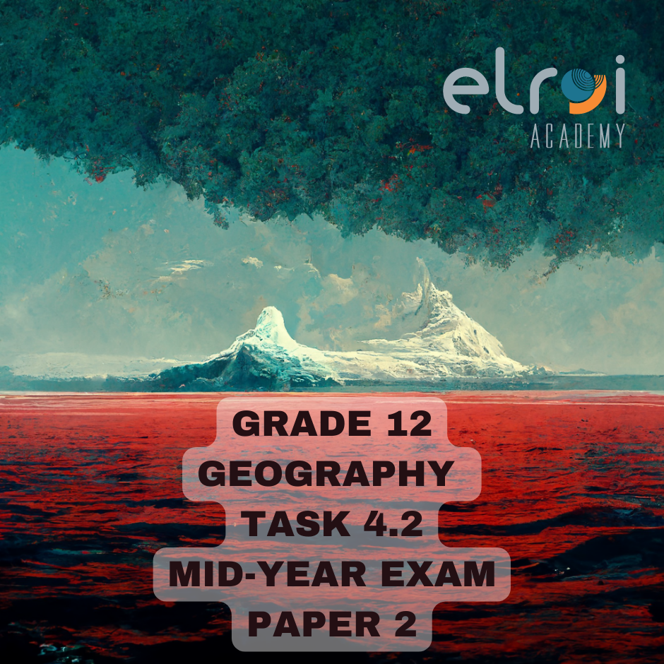 2021-grade-12-geography-task-4-2-mid-year-exam-paper-2-teacha