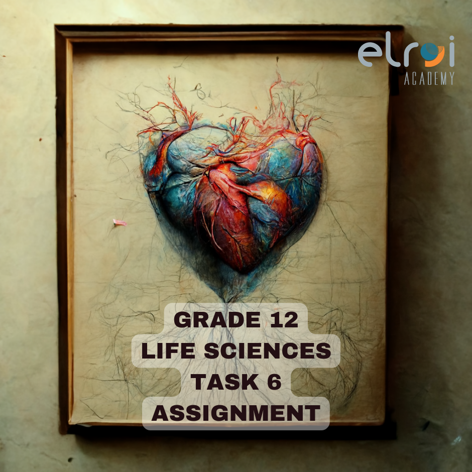 grade 12 life sciences assignment term 3 2019