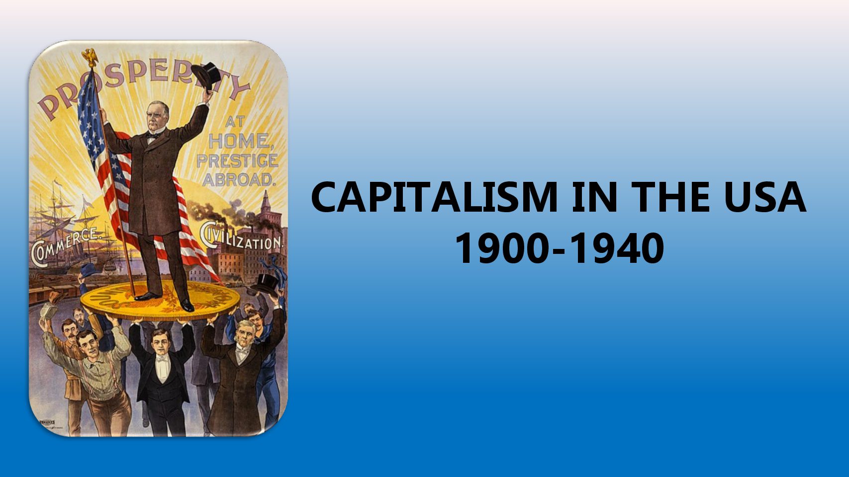 essay about capitalism in the usa 1900 to 1940