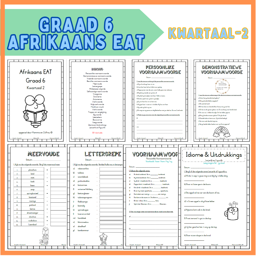 Graad 6 – Afrikaans EAT – Kwartaal 2 werkboekie • Teacha!