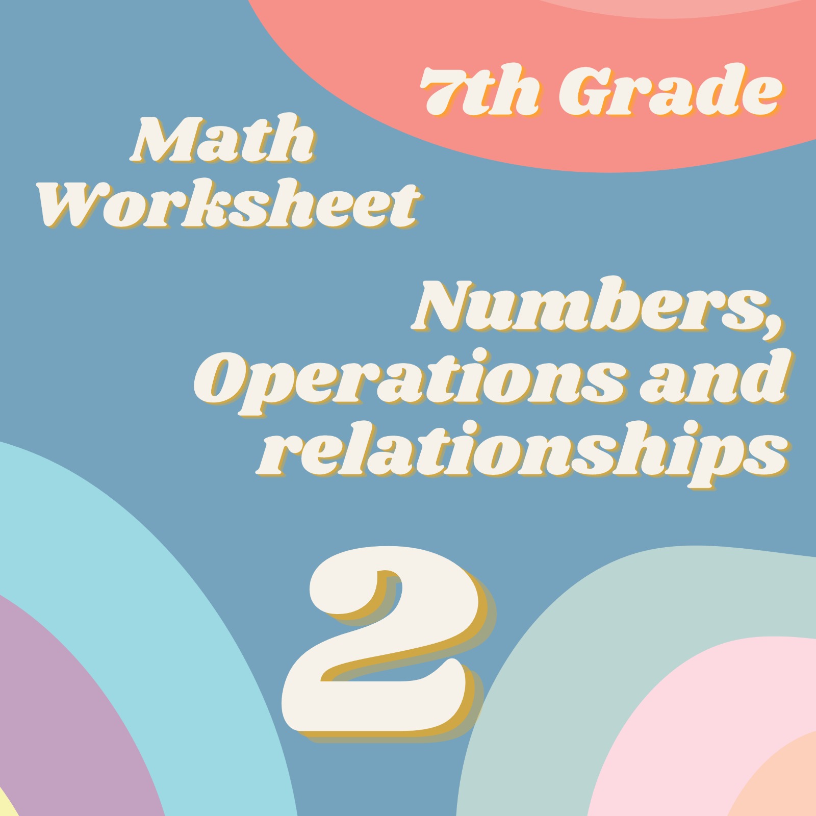 GRADE 7 MATHEMATICS WORKSHEET 2 (Numbers,Operations and Relationships ...