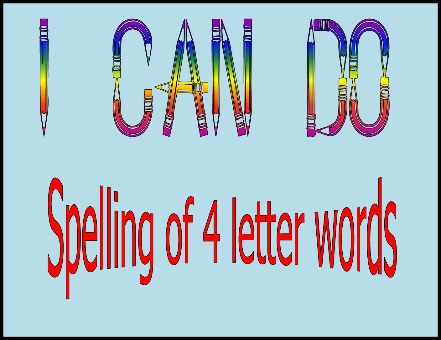 I Can Spell 4 Letter Words Teacha 