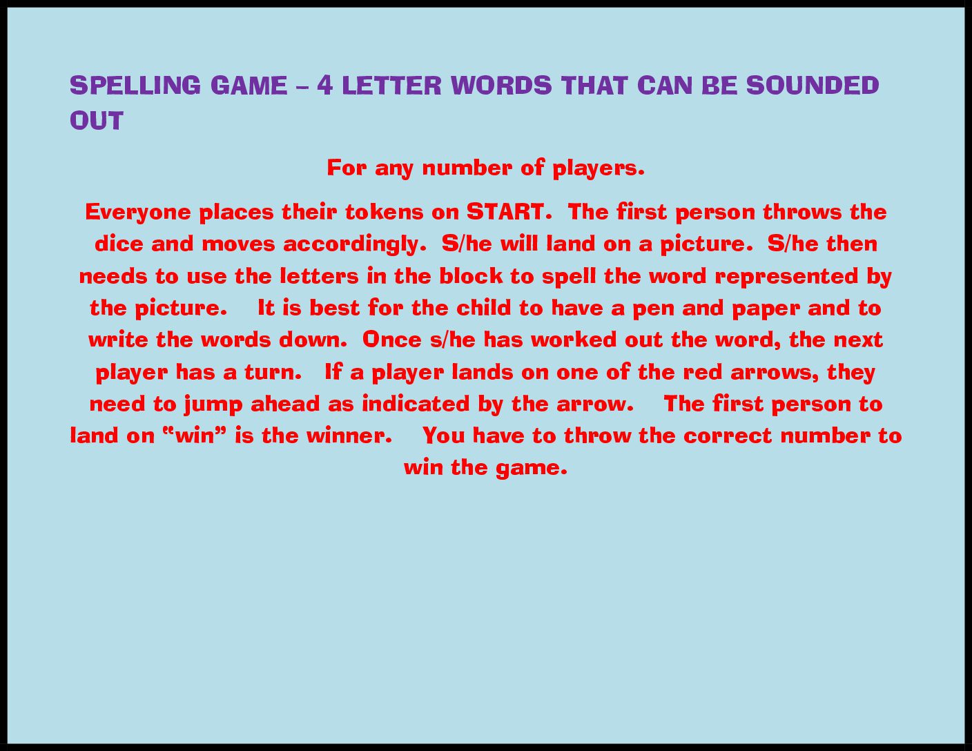 I can spell 4 letter words • Teacha!