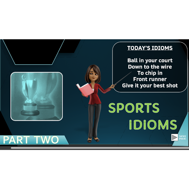 Sample Sports Idioms • Teacha!