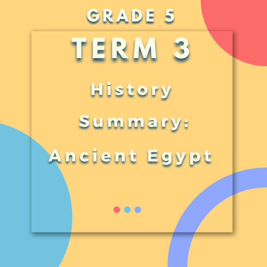 grade-5-history-summary-ancient-egypt-teacha