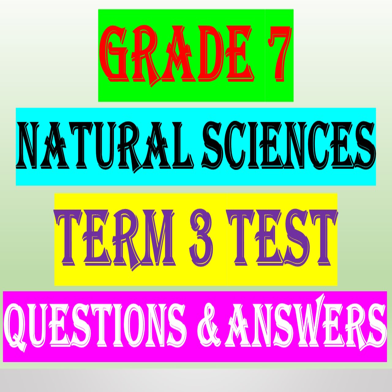 Grade 7 Natural Sciences Term 3 Test And Answers • Teacha!