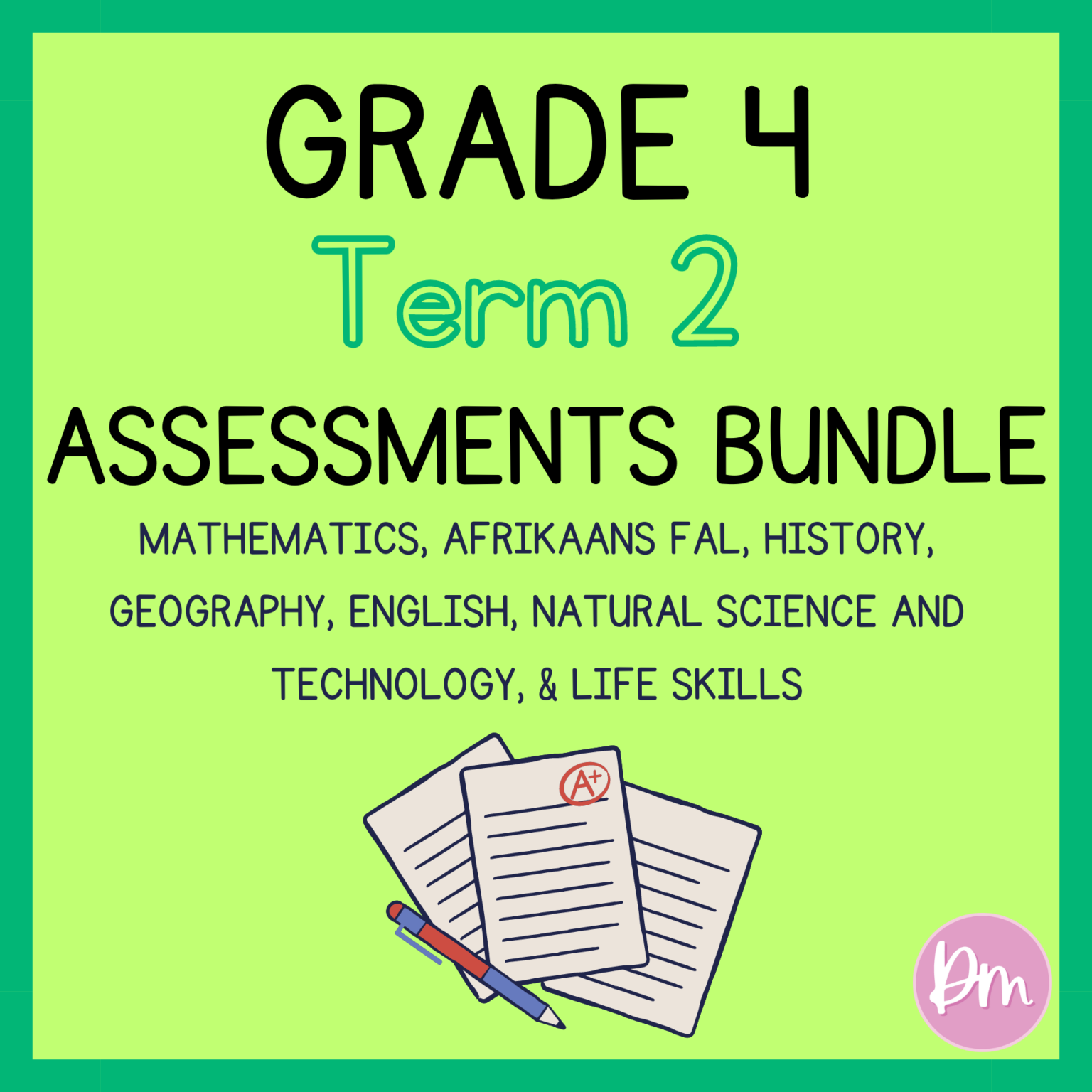 Grade 4 Term 2 Assessments Bundle – Eng HL, AFR FAL, MATH, NST, LS, SS ...