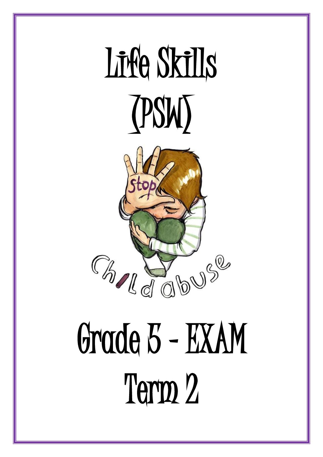 Life Skills (PSW) – Grade 6 • Teacha!