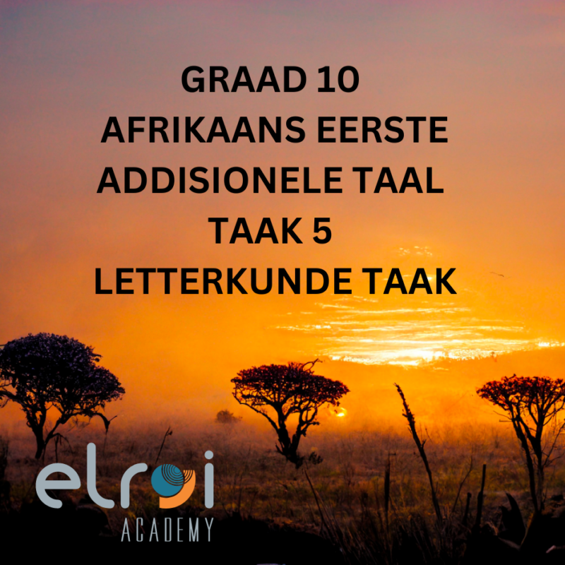 2024 Grade 10 Afrikaans Eerste Additionele Taal Task 5 Letterkunde ...