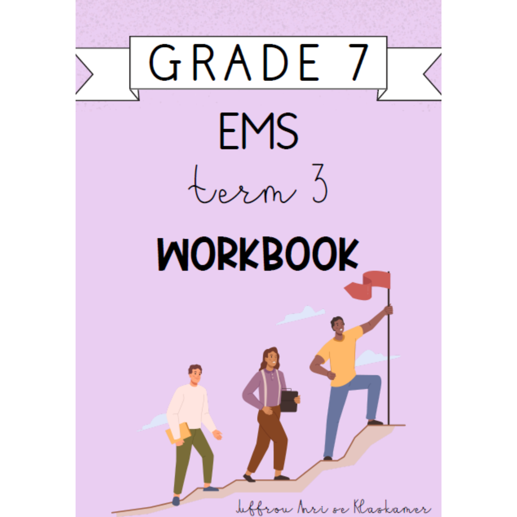 Grade 7 EMS term 1 workbook (2023/2024) • Teacha!