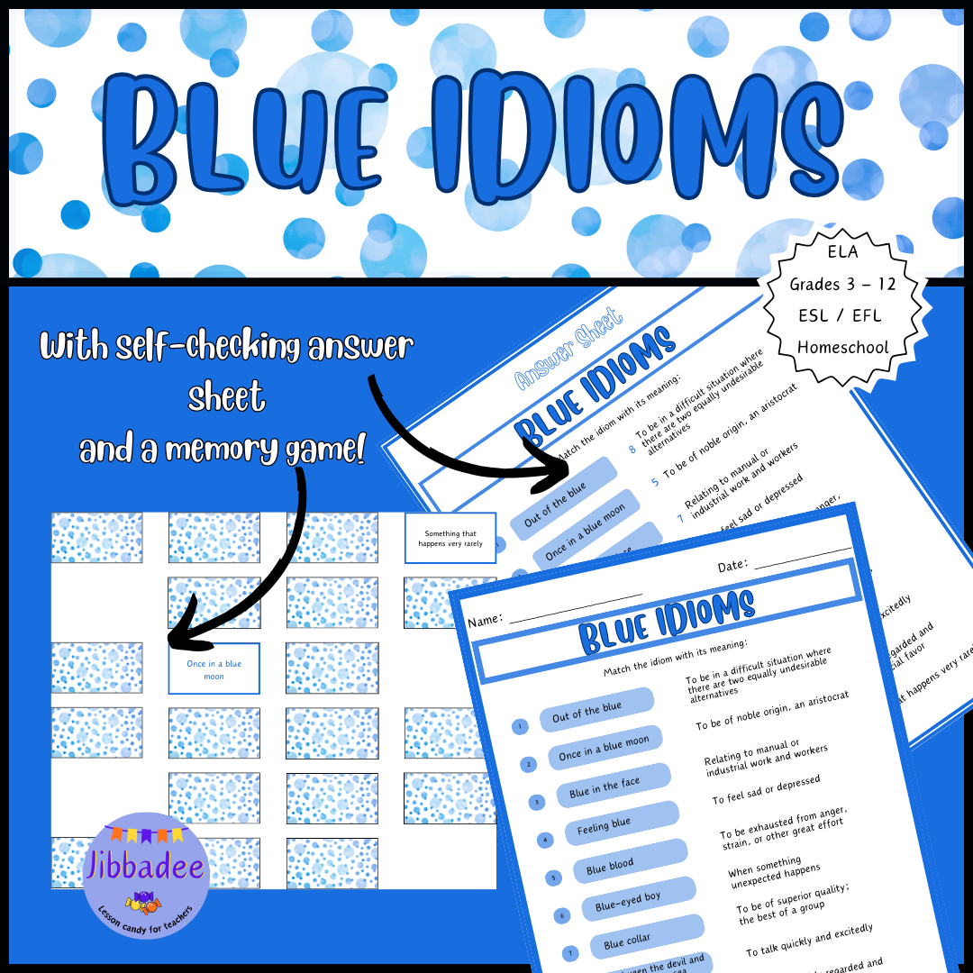 Idioms worksheets & memory game (Blue) ELA, 3rd-12th grades, ESL/EFL •  Teacha!