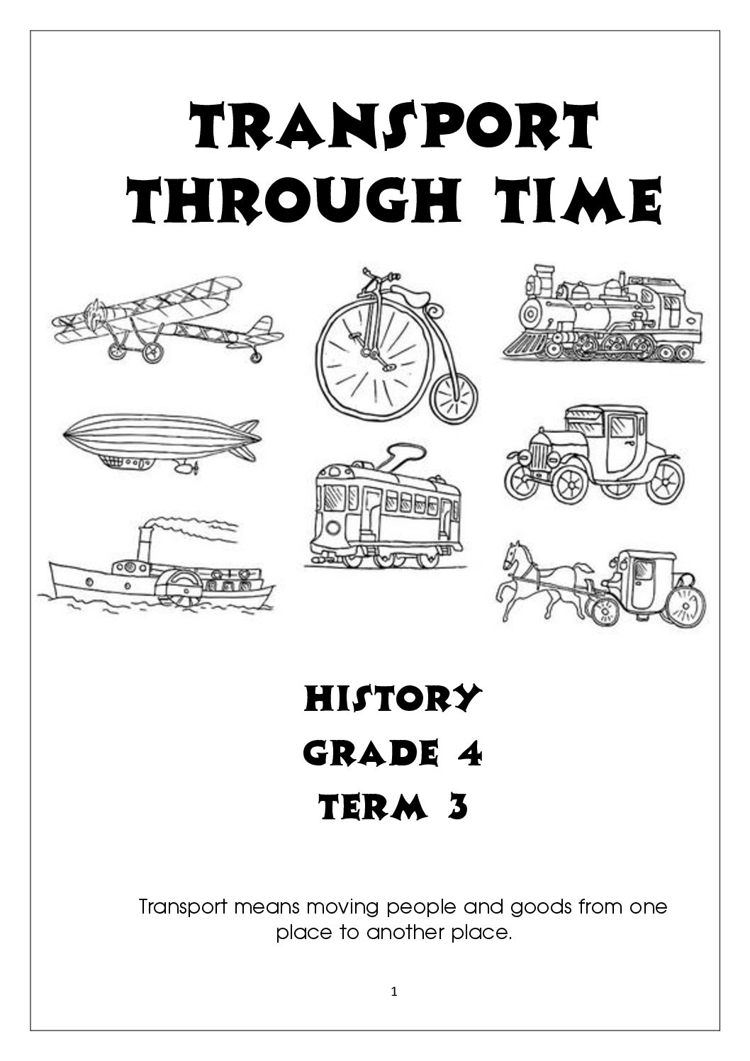 History of Transport Assessment (Grade 4) • Teacha!