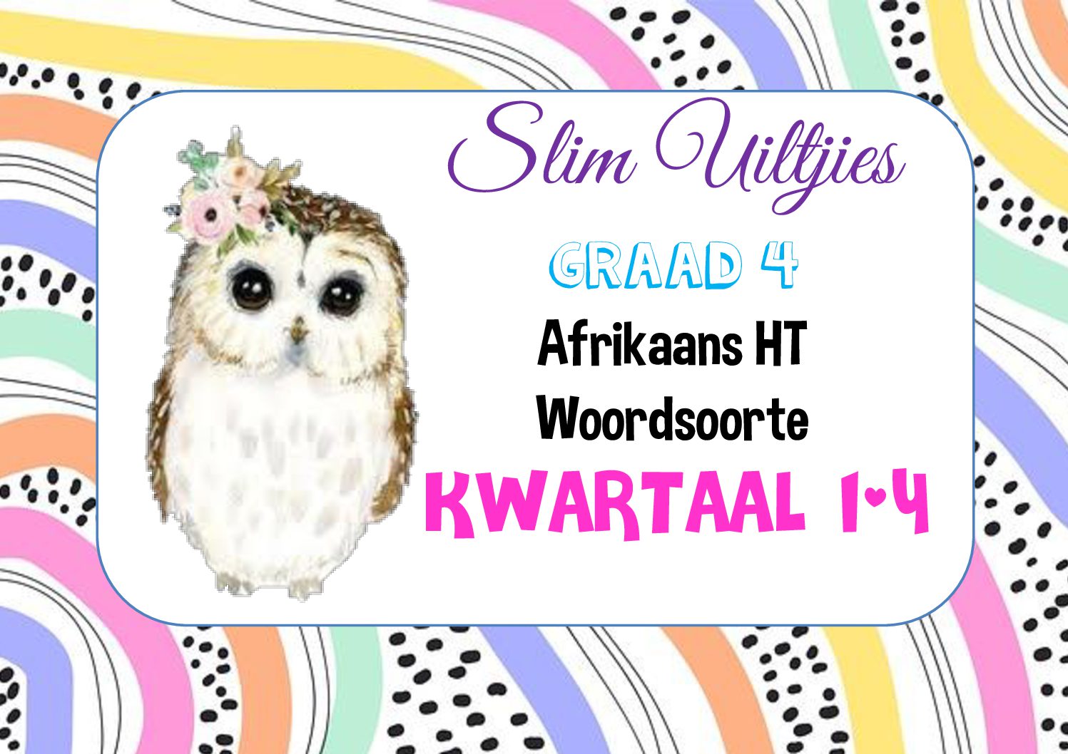 Afrikaans Huistaal – Graad 4 – Woordsoorte • Teacha!