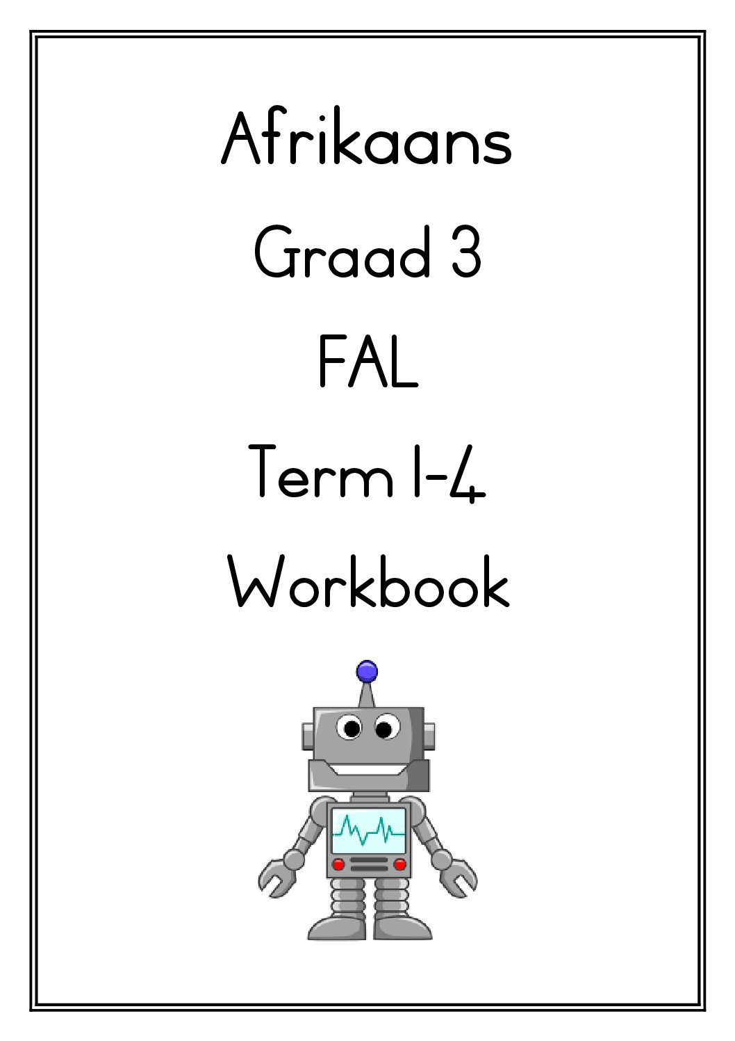 Grade 3 Afrikaans FAL workbook • Teacha!